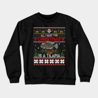 Funny Santa Hat I Want For Christmas Is A Tilapia Fish Crewneck Sweatshirt